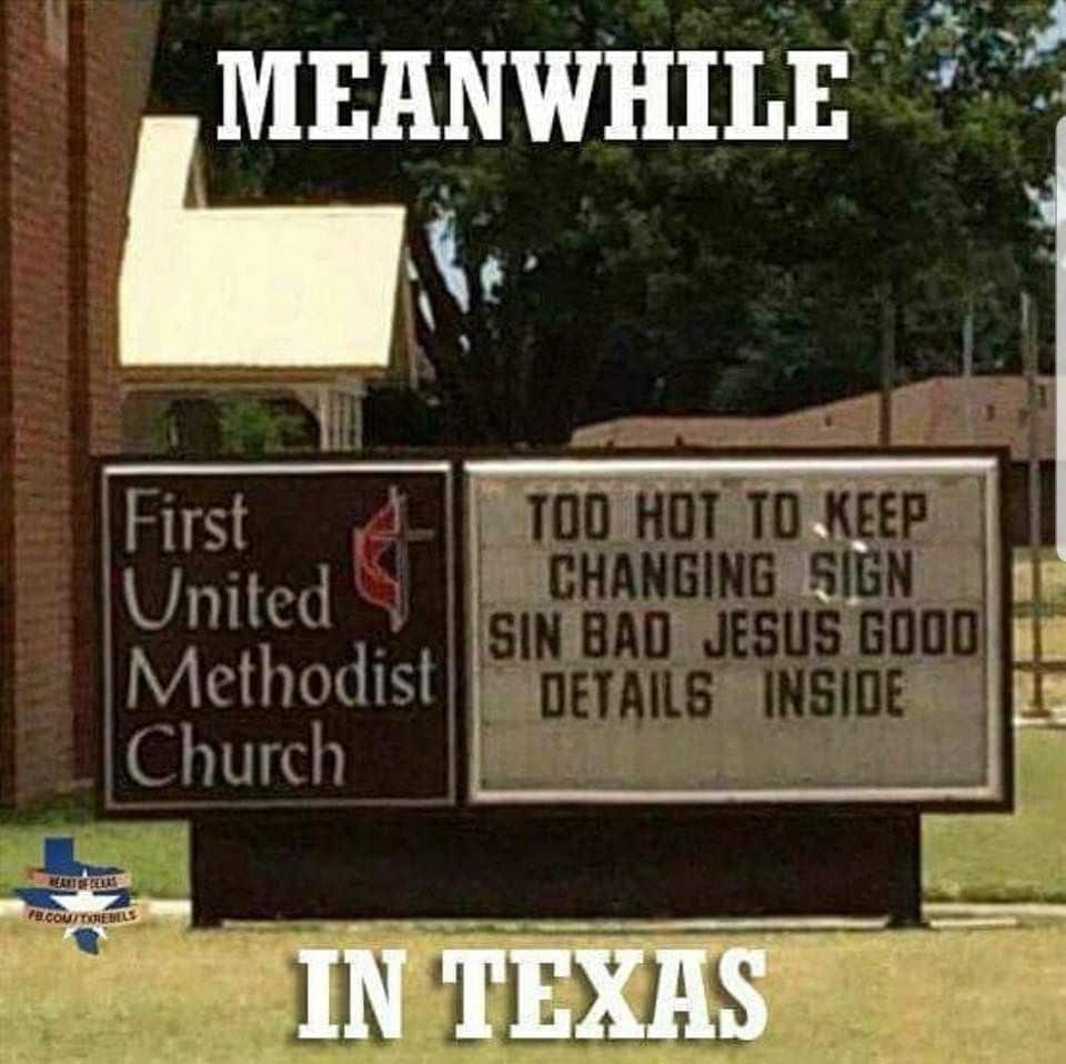 Church sign that reads "too hot to keep changing sign. Sin bad, jesus good, details inside"