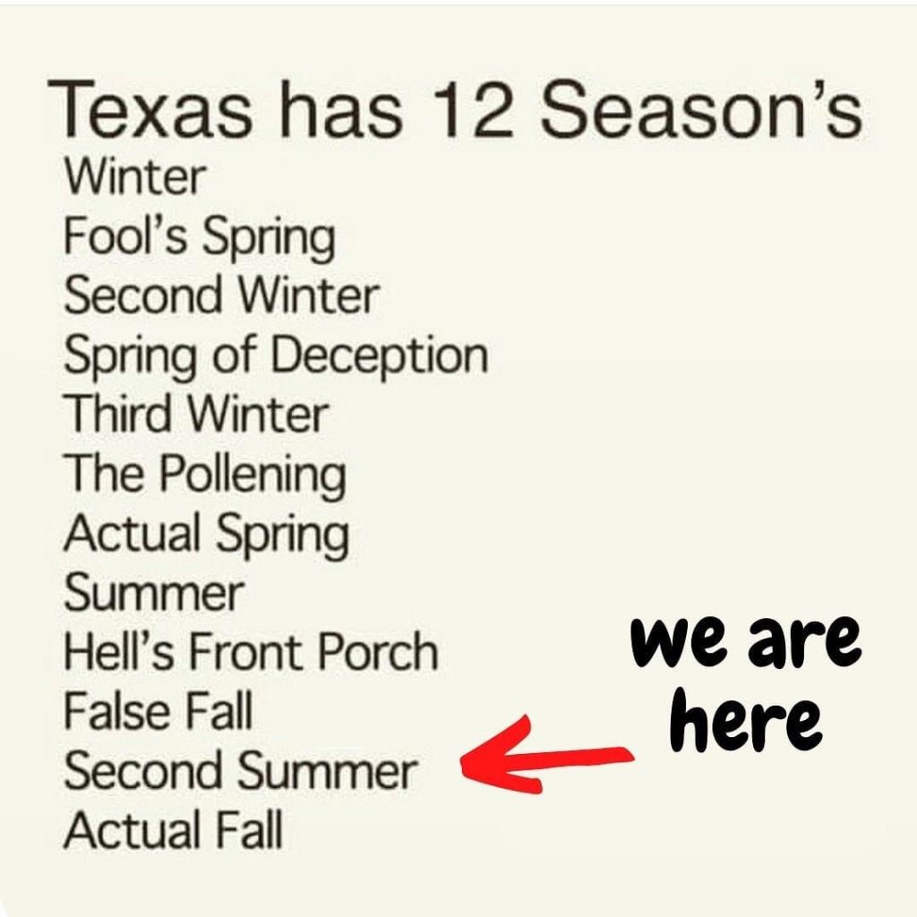 A list of Texas' 12 seasons, showing we are trapped in Second Summer