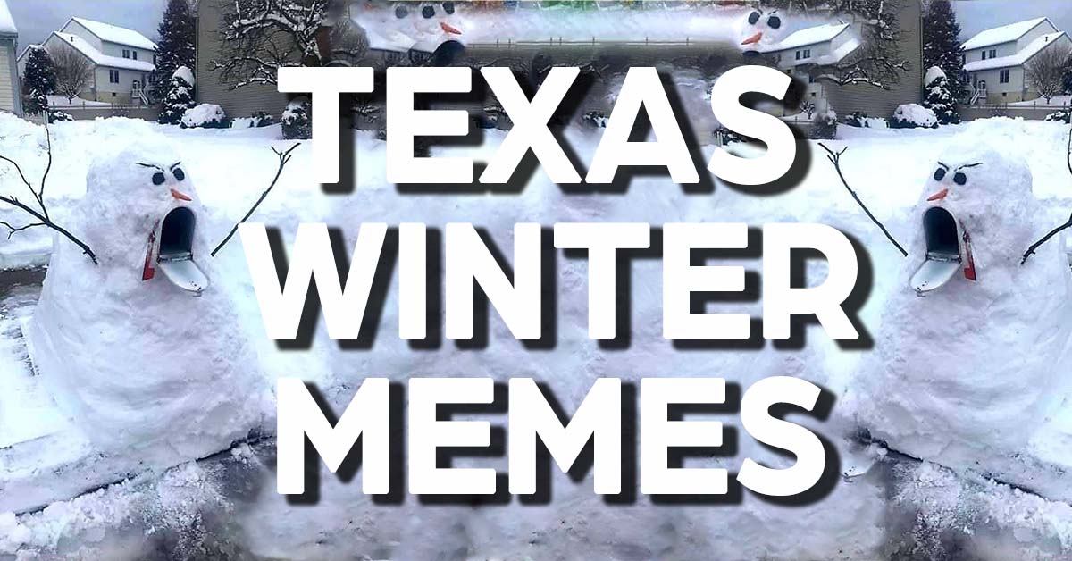 Angry mailbox snowmen yell at text that reads "texas winter memes"